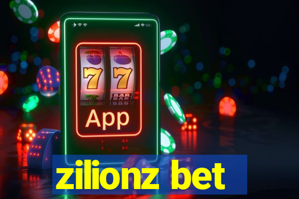 zilionz bet